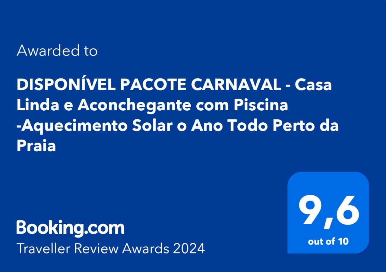 Casa Linda E Aconchegante Com Piscina -Aquecimento Solar O Ano Todo Perto Da Praia Πράια Γκράντε Εξωτερικό φωτογραφία